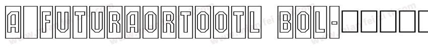 a_FuturaOrtoOtl Bol字体转换